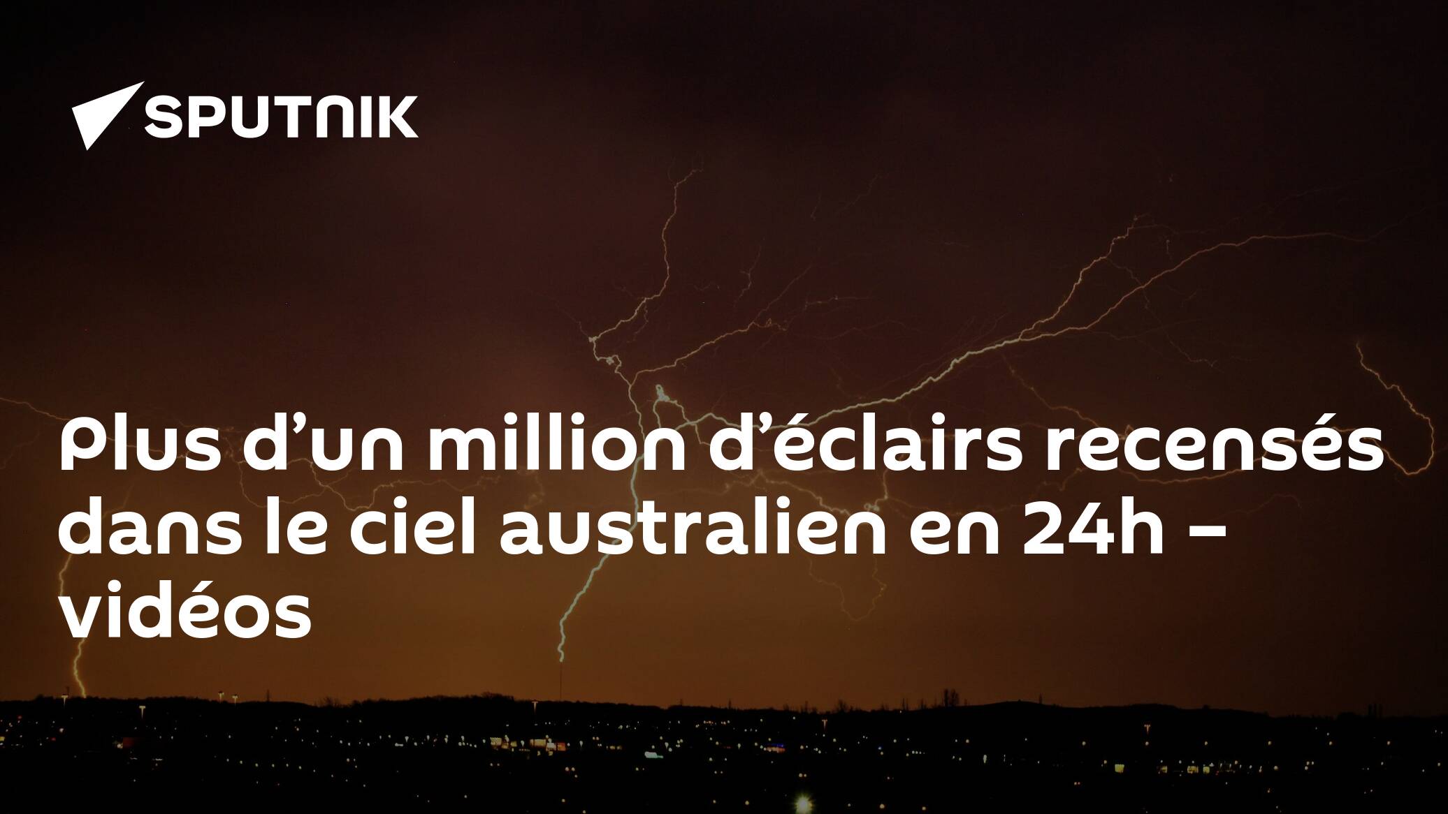 More Than A Million Lightning Bolts Recorded In Australian Skies In 24 Hours Videos
